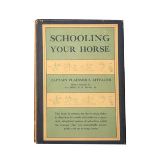 Schooling Your Horse hardcover