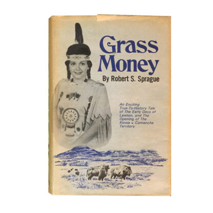 Grass Money Lawton's Own Story