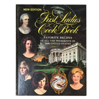 The First Ladies Cookbook