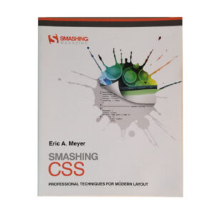 Smashing Magazine Smashing CSS A Professional Techniques For Modern Approach