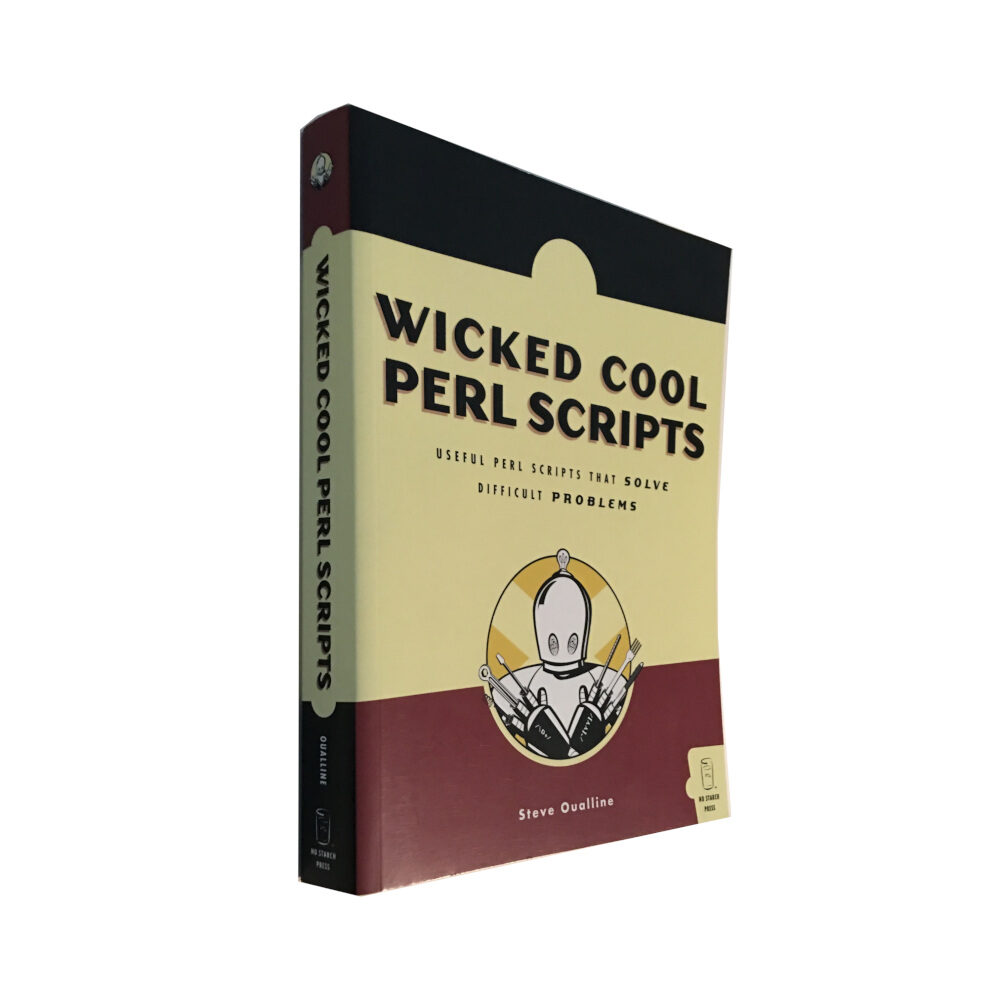 Wicked Cool Perl Scripts: Useful Scripts That Solve Difficult Problems