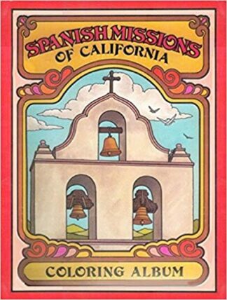 Spanish Missions of California Coloring Album