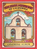 Spanish Missions of California Coloring Album