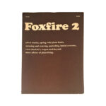 Foxfire 2 Book