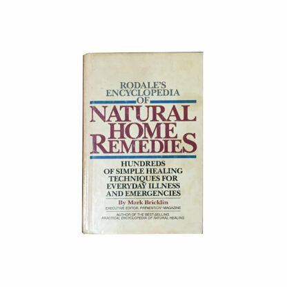 Rodale's Encyclopedia of Natural Home remedies