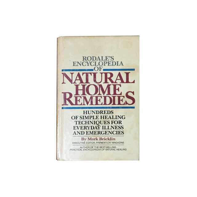 Rodale's Encyclopedia of Natural Home remedies